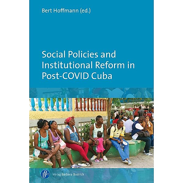 Social Policies and Institutional Reform in Post-COVID Cuba