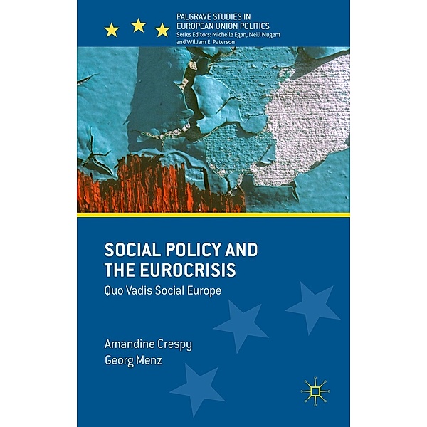 Social Policy and the Eurocrisis / Palgrave Studies in European Union Politics