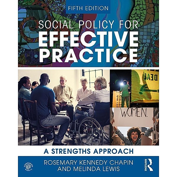 Social Policy for Effective Practice, Rosemary Kennedy Chapin, Melinda Lewis