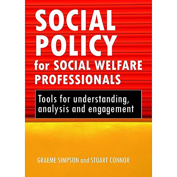 Social policy for social welfare professionals, Graeme Simpson, Stuart Connor