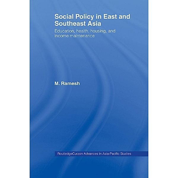 Social Policy in East and Southeast Asia, M. Ramesh