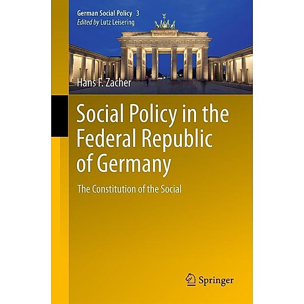 Social Policy in the Federal Republic of Germany / German Social Policy Bd.3, Hans F. Zacher