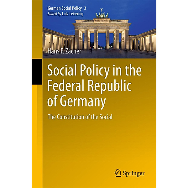 Social Policy in the Federal Republic of Germany, Hans F. Zacher