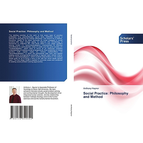 Social Practice: Philosophy and Method, Anthony Haynor