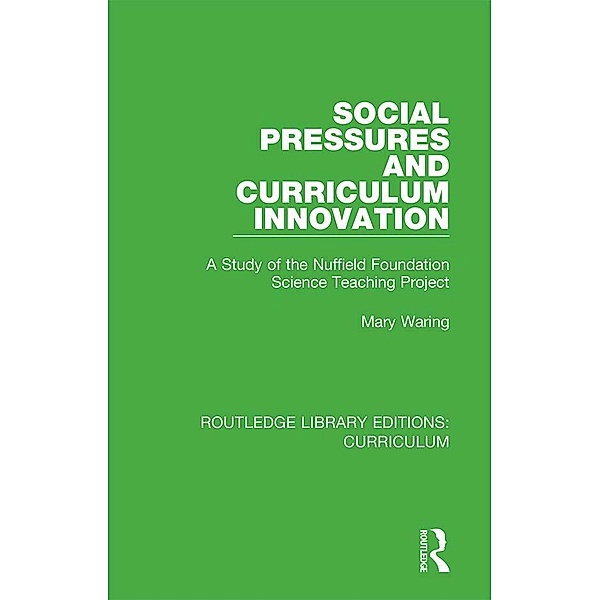 Social Pressures and Curriculum Innovation, Mary Waring