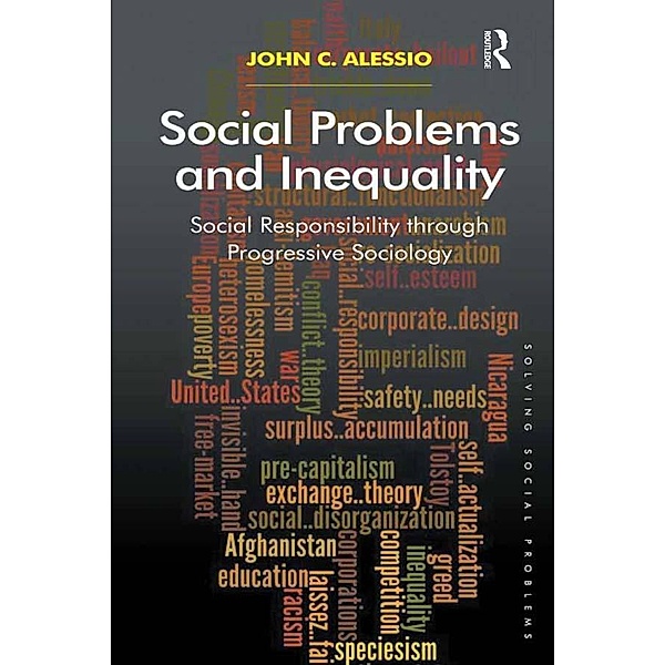 Social Problems and Inequality, John Alessio