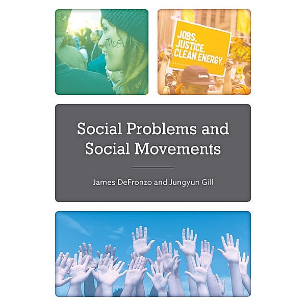 Social Problems and Social Movements, James DeFronzo, Jungyun Gill