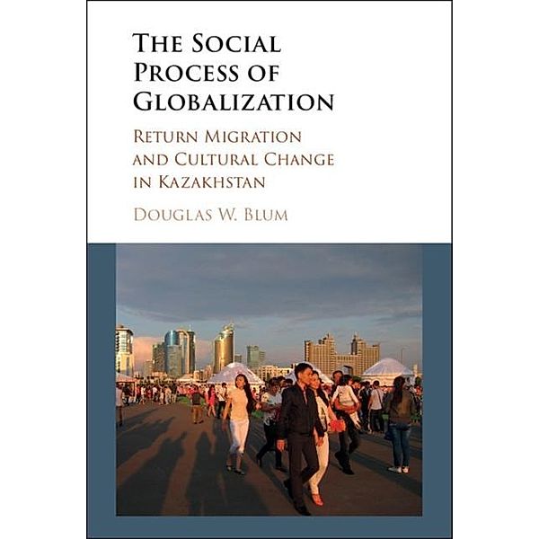 Social Process of Globalization, Douglas W. Blum