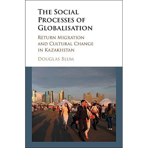 Social Process of Globalization, Douglas W. Blum