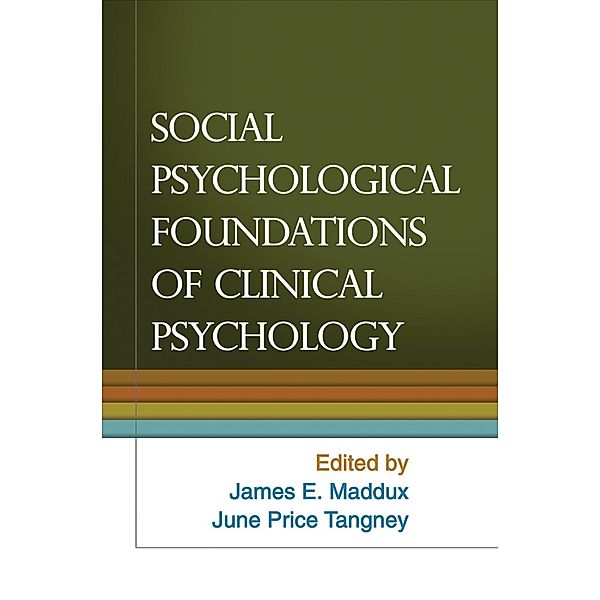 Social Psychological Foundations of Clinical Psychology