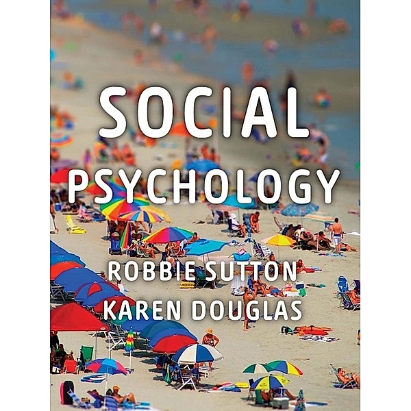 Social Psychology, Robbie Sutton, Karen Douglas