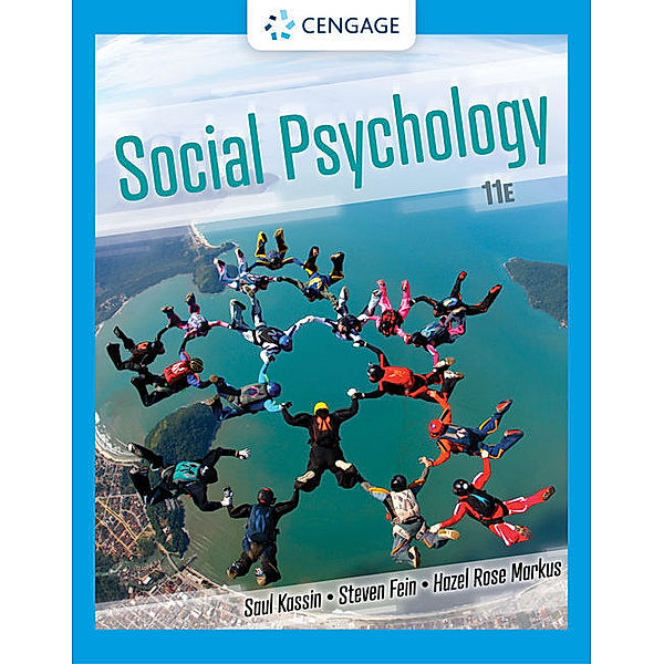 Social Psychology, Hazel Markus, Saul Kassin, Steven Fein