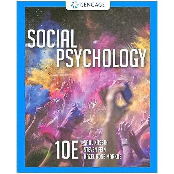 Social Psychology, Steven Fein, Hazel Markus, Saul Kassin