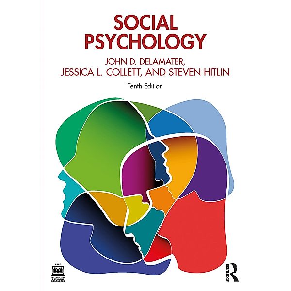 Social Psychology, John D. DeLamater, Jessica L. Collett, Steven Hitlin