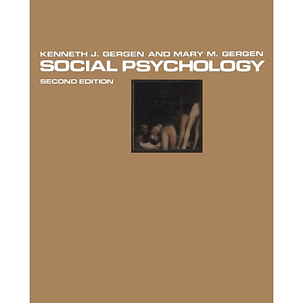 Social Psychology, K. J. Gergen, M. M. Gergen