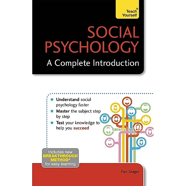Social Psychology: A Complete Introduction: Teach Yourself, Paul Seager