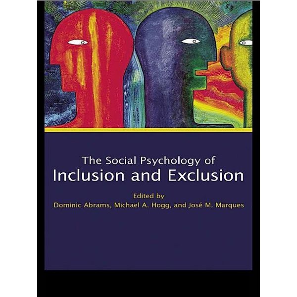 Social Psychology of Inclusion and Exclusion