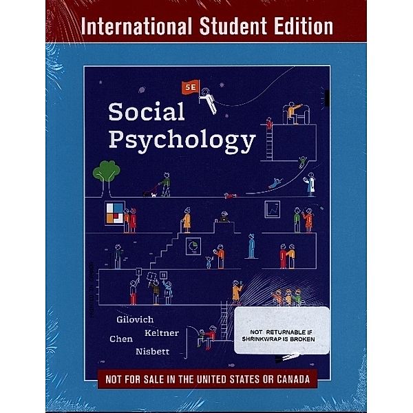 Social Psychology - with Ebook and InQuizitive, Tom Gilovich, Dacher Keltner, Serena Chen, Richard E. Nisbett