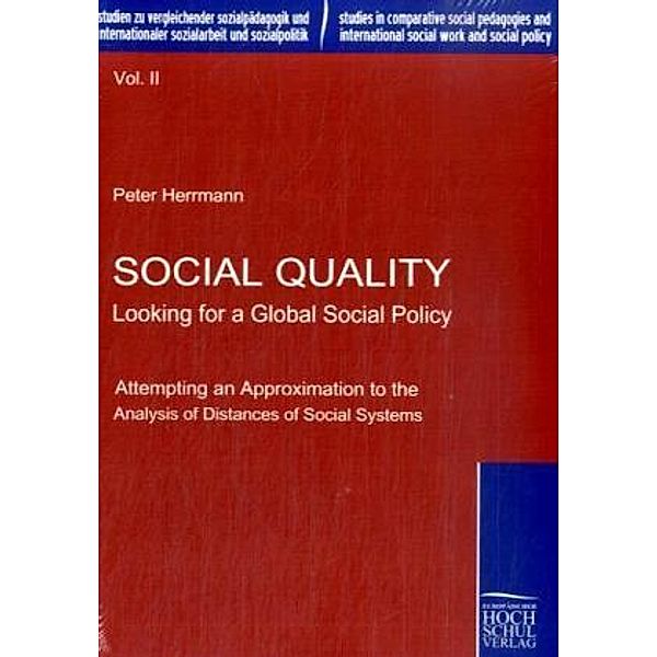 Social Quality - Looking for a Global Social Policy, Peter Herrmann