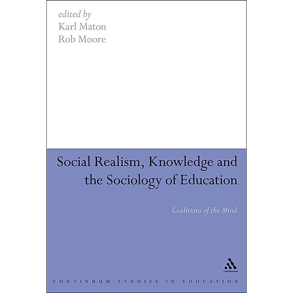 Social Realism, Knowledge and the Sociology of Education