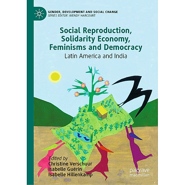 Social Reproduction, Solidarity Economy, Feminisms and Democracy