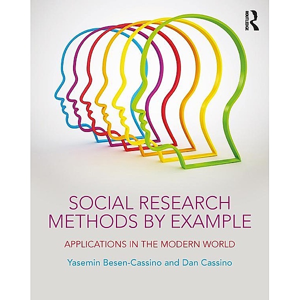 Social Research Methods by Example, Yasemin Besen-Cassino, Dan Cassino