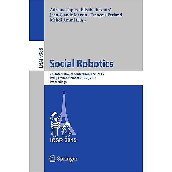 Social Robotics / Lecture Notes in Computer Science Bd.9388