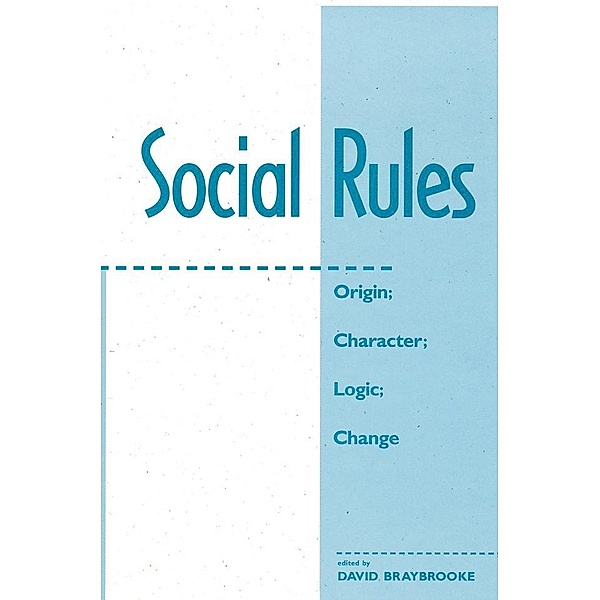 Social Rules, David Braybrooke
