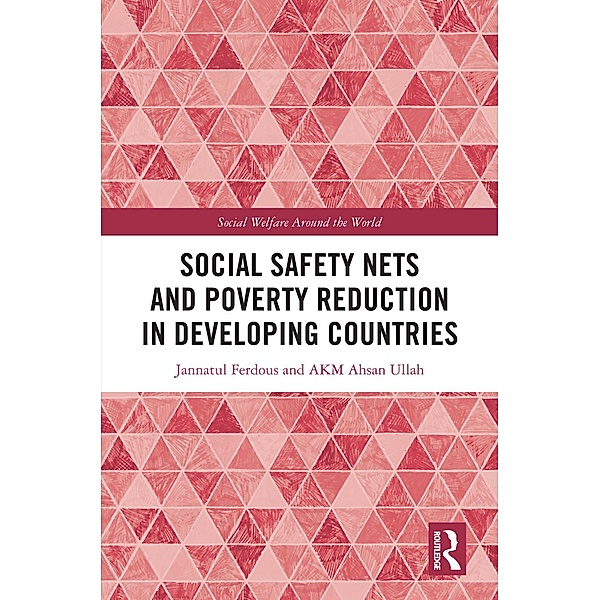 Social Safety Nets and Poverty Reduction in Developing Countries, Jannatul Ferdous, AKM Ahsan Ullah