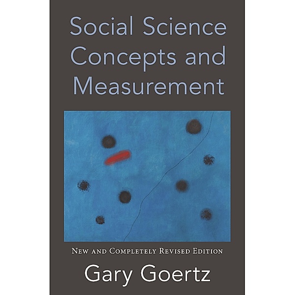 Social Science Concepts and Measurement, Gary Goertz
