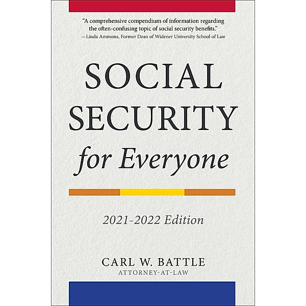 Social Security for Everyone, Carl W. Battle