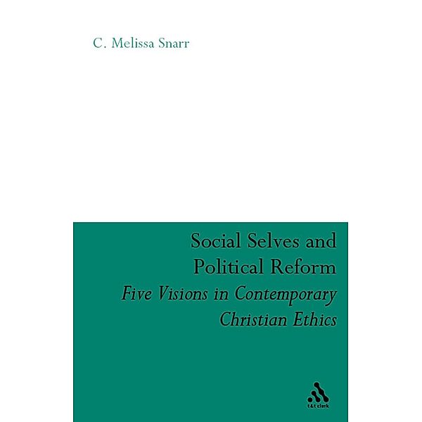 Social Selves and Political Reforms, C. Melissa Snarr
