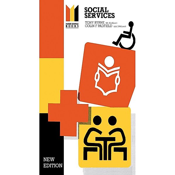 Social Services, Tony Byrne, Colin F. Padfield