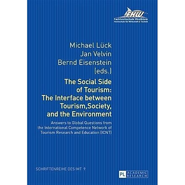 Social Side of Tourism: The Interface between Tourism, Society, and the Environment