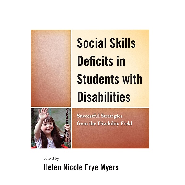 Social Skills Deficits in Students with Disabilities, H. Nicole Myers