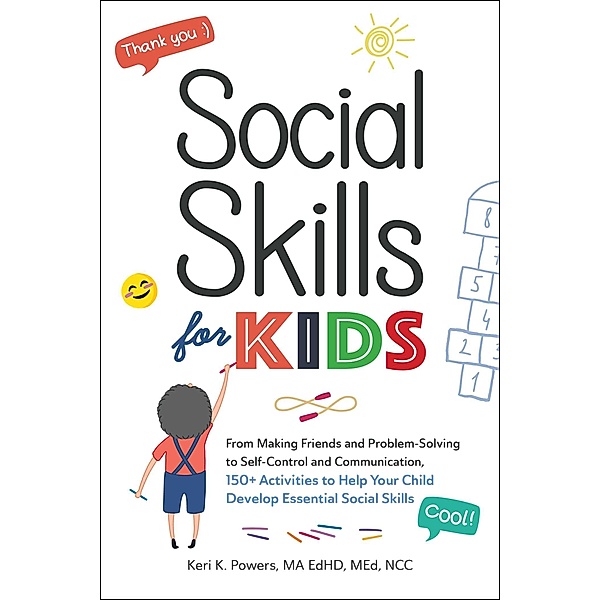 Social Skills for Kids, Keri K. Powers