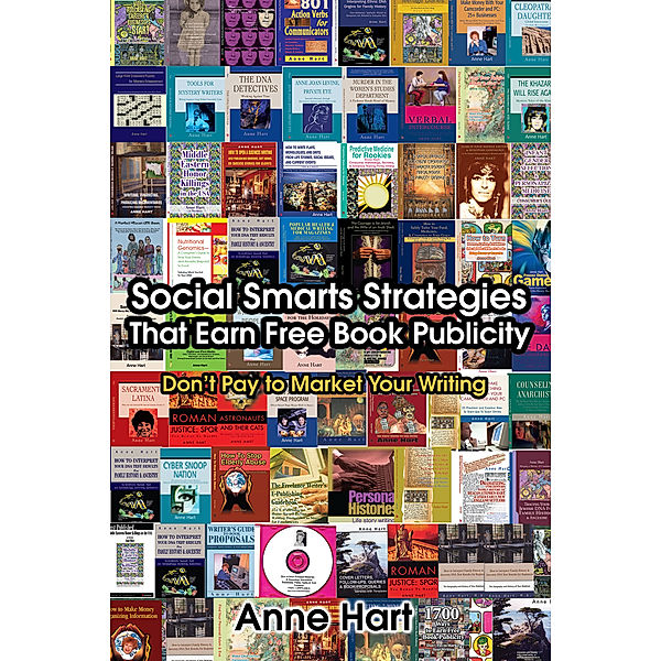 Social Smarts Strategies That Earn Free Book Publicity, Anne Hart