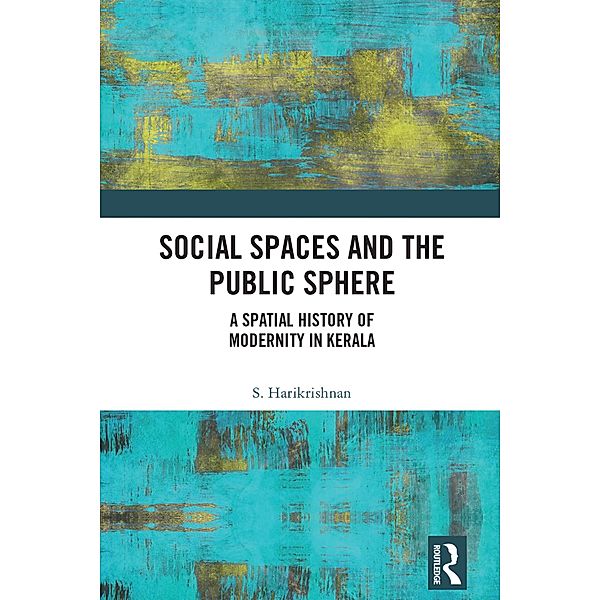 Social Spaces and the Public Sphere, S. Harikrishnan