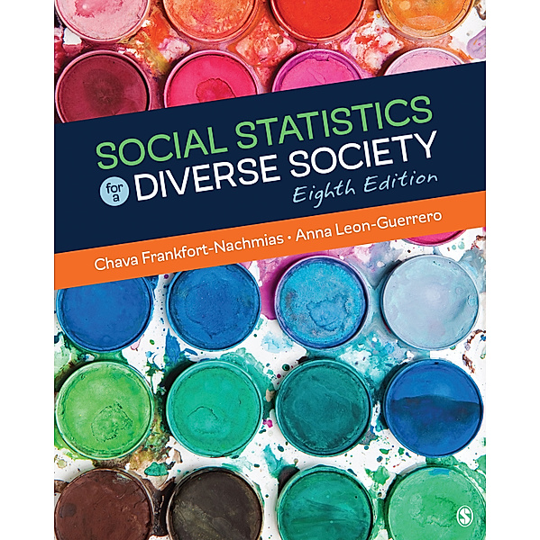 Social Statistics for a Diverse Society, Chava Frankfort-Nachmias, Anna Leon-Guerrero