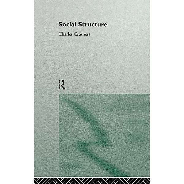 Social Structure, Charles Crothers