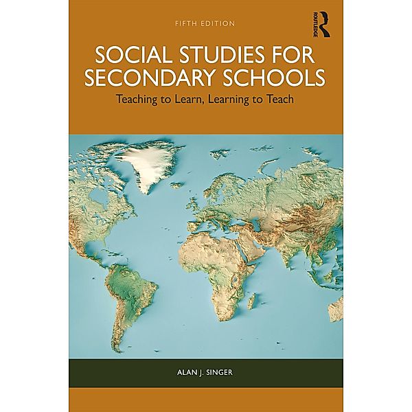 Social Studies for Secondary Schools, Alan J. Singer