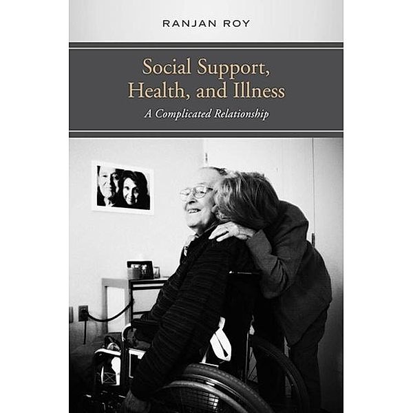 Social Support, Health, and Illness, Ranjan Roy