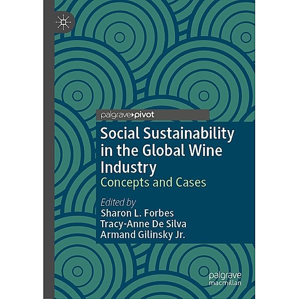 Social Sustainability in the Global Wine Industry / Psychology and Our Planet
