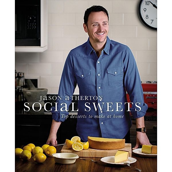 Social Sweets, Jason Atherton