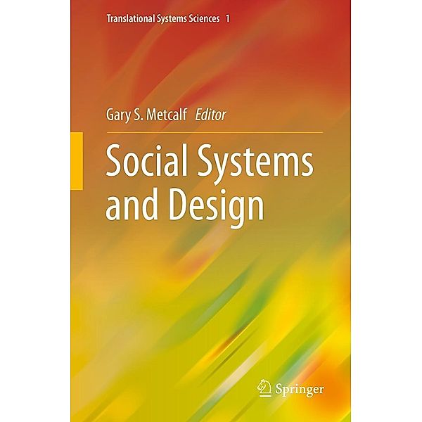 Social Systems and Design / Translational Systems Sciences Bd.1