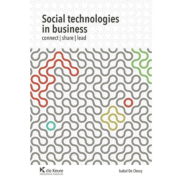 Social Technologies in Business, Collectif, Isabel de Clercq (dir.