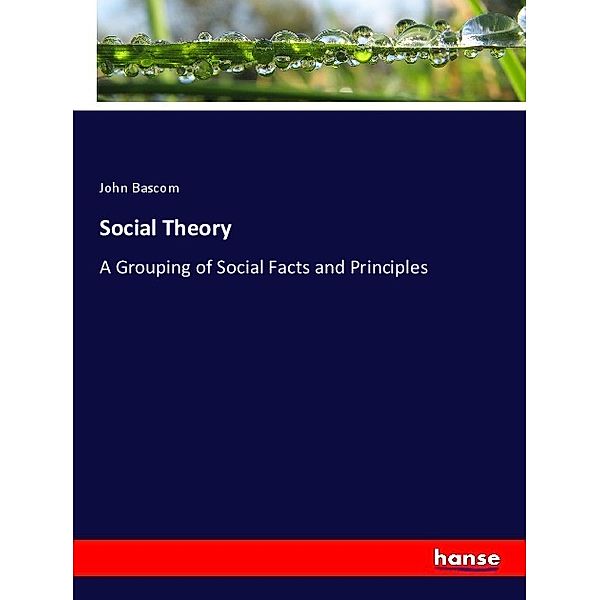 Social Theory, John Bascom