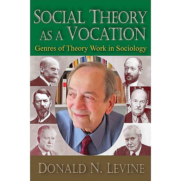 Social Theory as a Vocation, Donald N. Levine