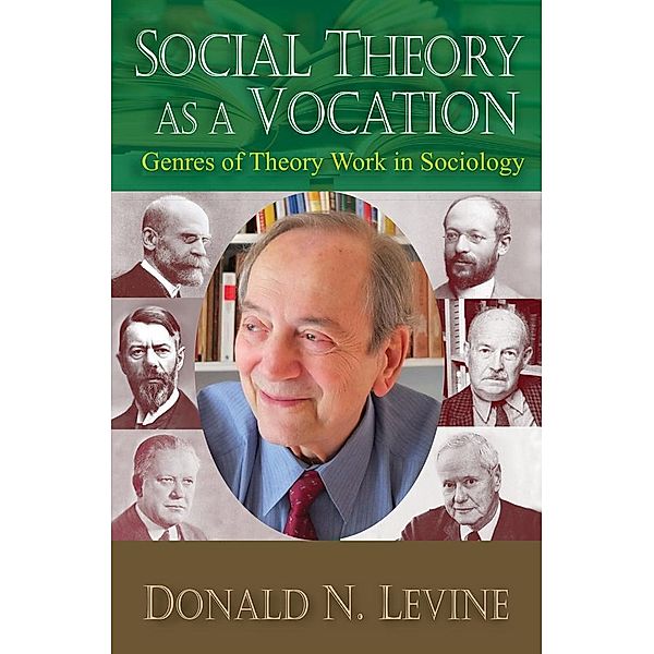 Social Theory as a Vocation, Donald N. Levine