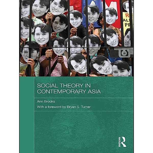 Social Theory in Contemporary Asia, Ann Brooks